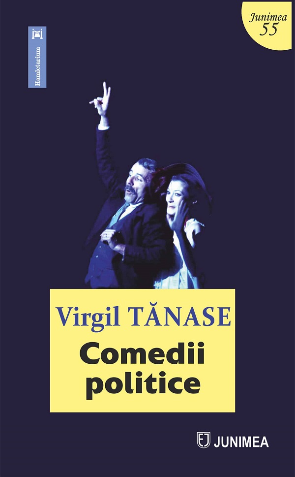 Comedii politice - Virgil Tanase