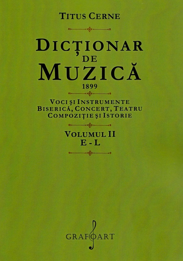 Dictionar de muzica 1899 Vol.2: E-L - Titus Cerne