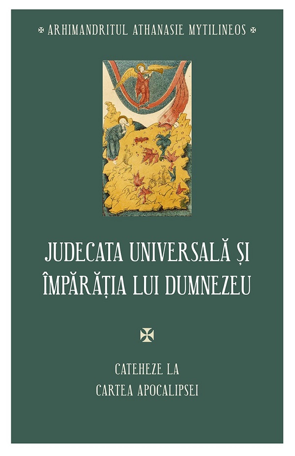 Judecata universala si Imparatia lui Dumnezeu - Athanasie Mytilineos