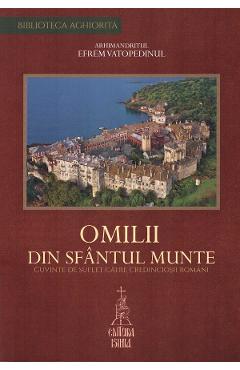 Poza produsului Omilii din Sfantul Munte. Cuvinte de suflet catre credinciosii romani - Efrem Vatopedinul