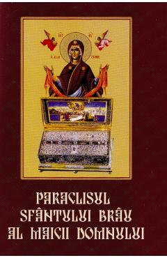 Poza produsului Paraclisul Sfantului Brau al Maicii Domnului