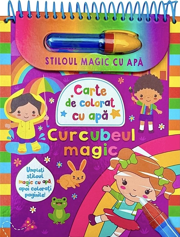 Curcubeul magic. Stiloul magic cu apa
