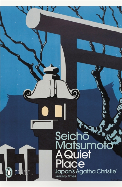 Quiet Place - Seicho Matsumoto