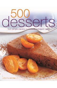 Coperta cărții '500 Desserts - Ann Kay'