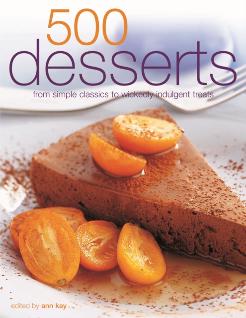500 Desserts - Ann Kay