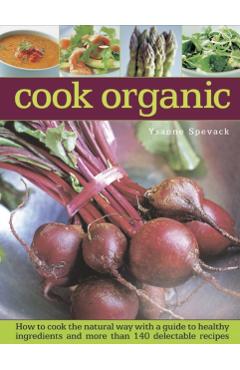 Coperta cărții 'Cook Organic -'