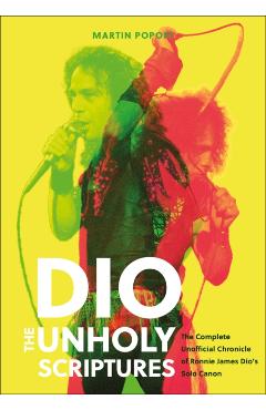 Poza produsului DIO: The Unholy Scriptures - Martin Popoff