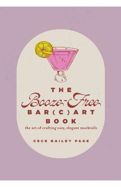 Poza produsului Booze-Free Bar(c)art Book - Cece Bailey Page
