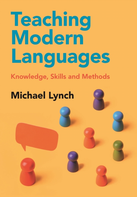 Teaching Modern Languages - Michael (university Of Edinburgh) Lynch