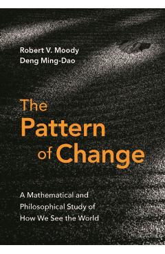 Pattern of Change - Robert V. (university Of Alberta)|deng Moody