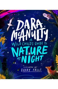 Coperta cărții 'Wild Child's Book of Nature at Night - Dara Mcanulty'
