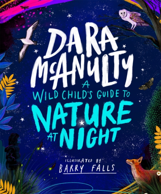 Wild Child's Book of Nature at Night - Dara Mcanulty