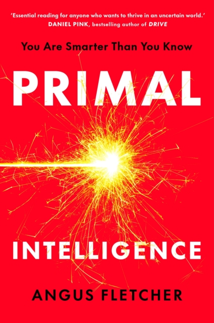 Primal Intelligence - Angus Fletcher