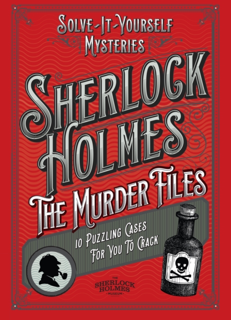 Sherlock Holmes: The Murder Files - 10 Puzzling Cases For You To Crack -