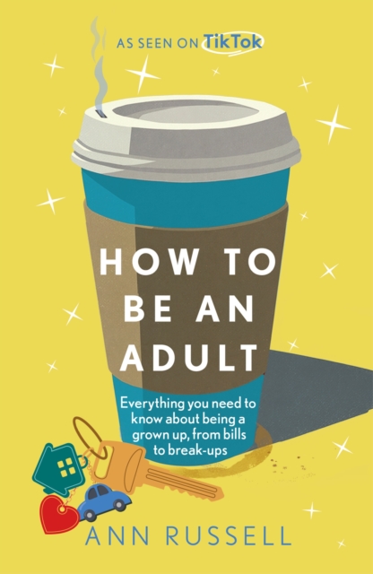 How to be an Adult - Ann Russell