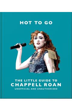 Poza produsului Hot To Go: The Little Guide to Chappell Roan - 