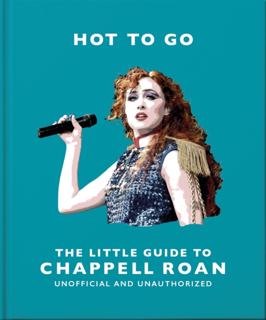 Hot To Go: The Little Guide to Chappell Roan -