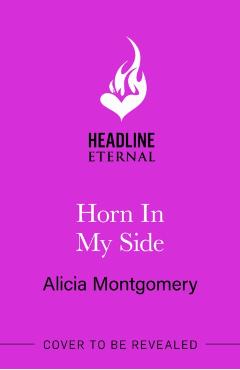 Horn in My Side - Alicia Montgomery