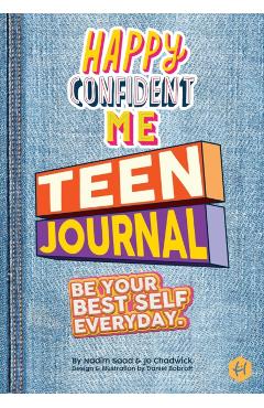 Happy Confident Me Teen Journal - Nadim|chadwick Saad