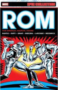 Coperta cărții 'Rom Epic Collection: The Original Marvel Years Vol. 2 - Bill|duffy Mantlo'