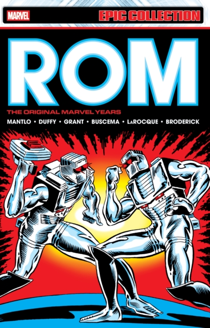 Rom Epic Collection: The Original Marvel Years Vol. 2 - Bill|duffy Mantlo