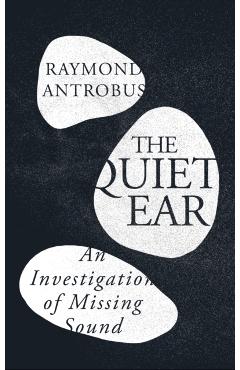 Coperta cărții 'Quiet Ear - Raymond Antrobus'