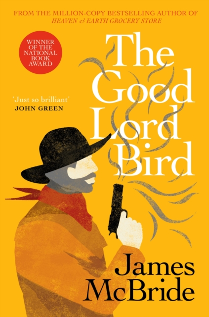 Good Lord Bird - James Mcbride