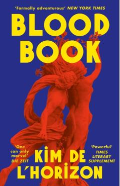 Poza produsului Blood Book - Kim De L’horizon