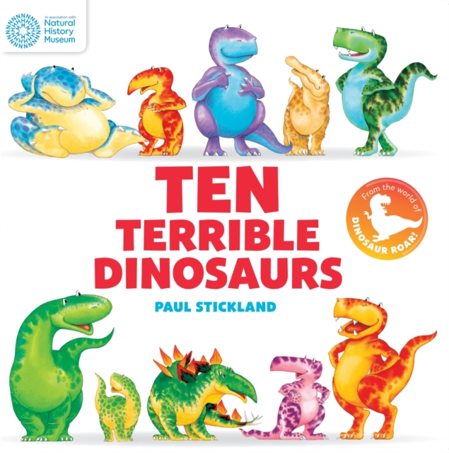 The World of Dinosaur Roar!: Ten Terrible Dinosaurs - Paul Stickland