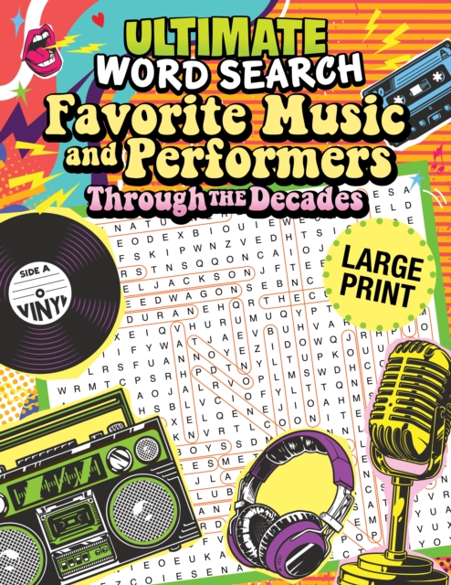 Ultimate Word Search Favorite Music and Performers Through the Decades -