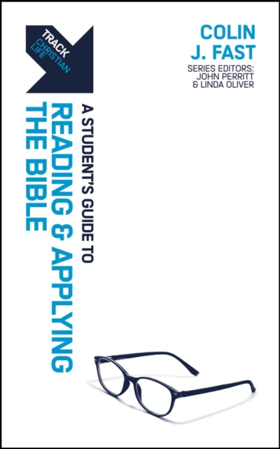 Track: Reading and Applying the Bible - Colin J. Fast