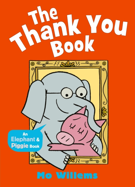 Thank You Book - Mo Willems