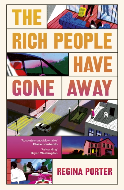 Rich People Have Gone Away - Regina Porter