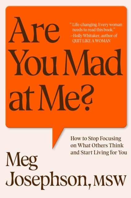 Are You Mad At Me? - Meg Josephson