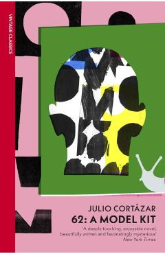 Coperta cărții '62: A Model Kit - Julio Cortazar'