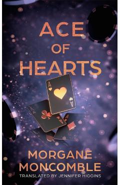 Coperta cărții 'Ace of Hearts - Morgane Moncomble'