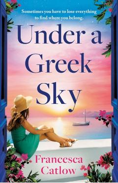 Under a Greek Sky - Francesca Catlow