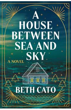 Poza produsului House Between Sea and Sky - Beth Cato