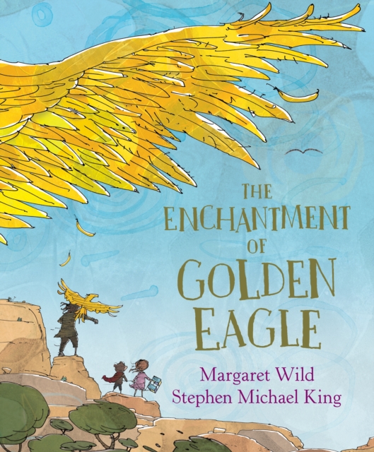 Enchantment of Golden Eagle - Margaret Wild