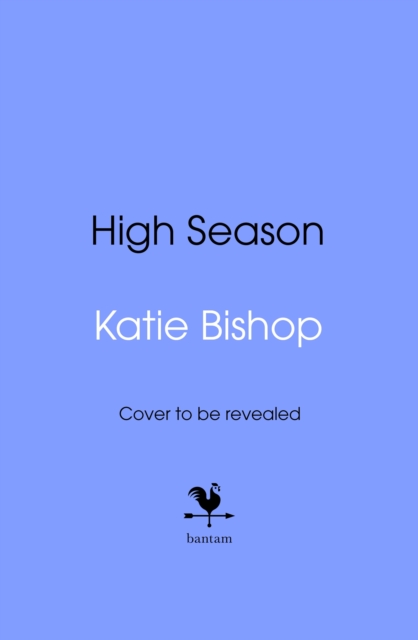 High Season - Katie Bishop
