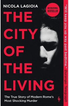 Poza produsului City of the Living - Nicola Lagioia