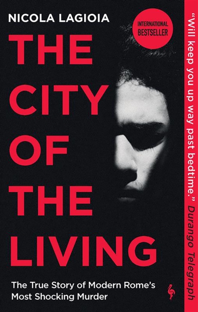 City of the Living - Nicola Lagioia