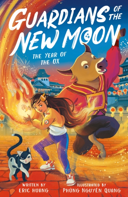 Guardians of the New Moon: The Year of the Ox - Eric Huang