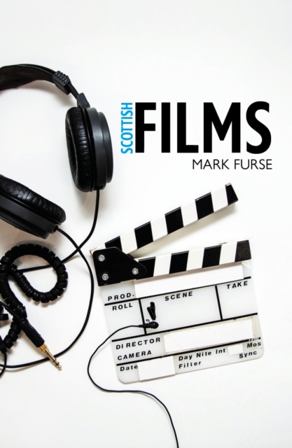 Scottish Films - Mark Furse