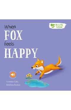 Coperta cărții 'When Fox Feels Happy - Gemma Cary'