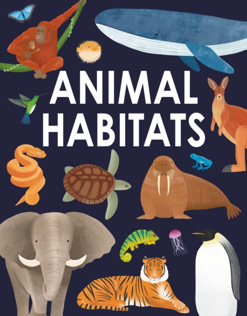 Coperta cărții 'Animal Habitats - Annabel Griffin'