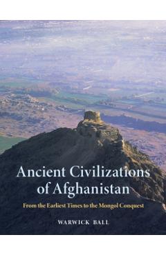 Coperta cărții 'Ancient Civilizations of Afghanistan - Warwick Ball'