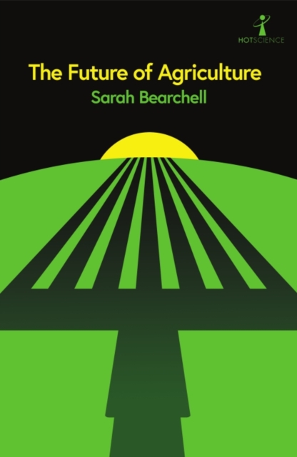 Future of Agriculture - Sarah Bearchell