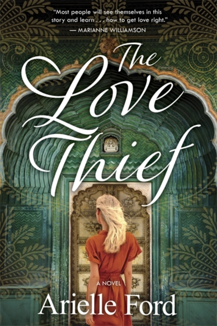 Love Thief - Arielle Ford