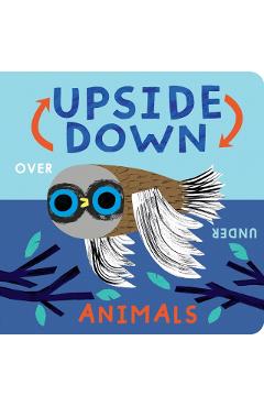 Coperta cărții 'Upside Down Animals - Danielle Mclean'